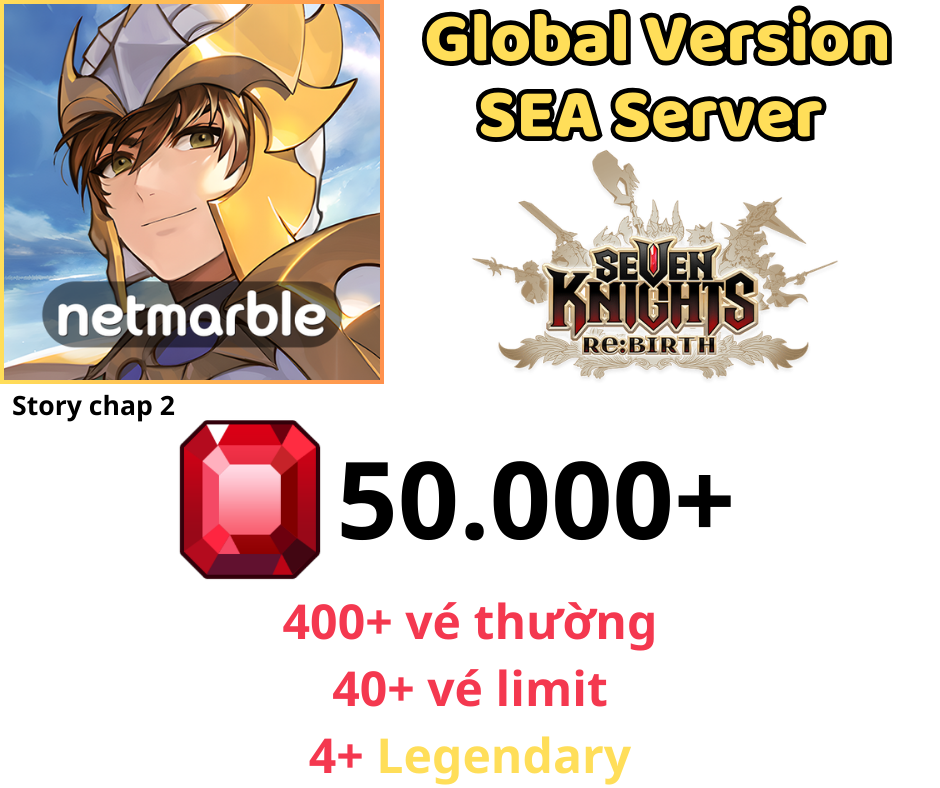 [GLOBAL/TW] Seven Knights Re:BIRTH 50K+ Ruby
